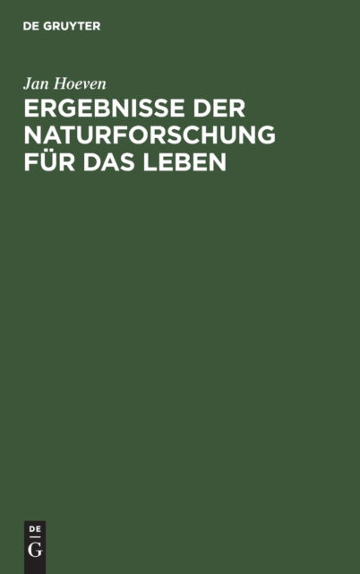 Cover for Jan Hoeven · Ergebnisse der Naturforschung Fr das Leben (N/A) (1901)