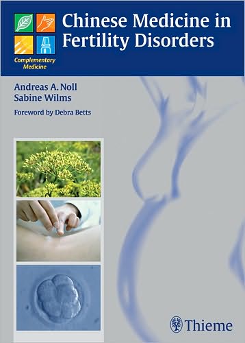 Cover for Sabine Wilms · Chinese Medicine in Fertility Disorders (Hardcover Book) (2009)