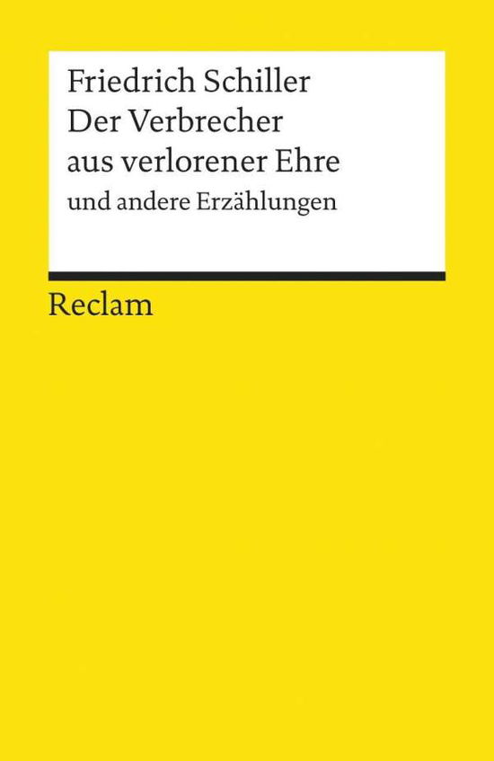 Reclam UB 08891 Schiller.Verbrecher - Friedrich Schiller - Books -  - 9783150088913 - 