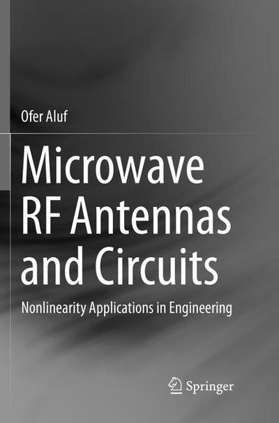 Cover for Ofer Aluf · Microwave RF Antennas and Circuits: Nonlinearity Applications in Engineering (Pocketbok) [Softcover reprint of the original 1st ed. 2017 edition] (2018)