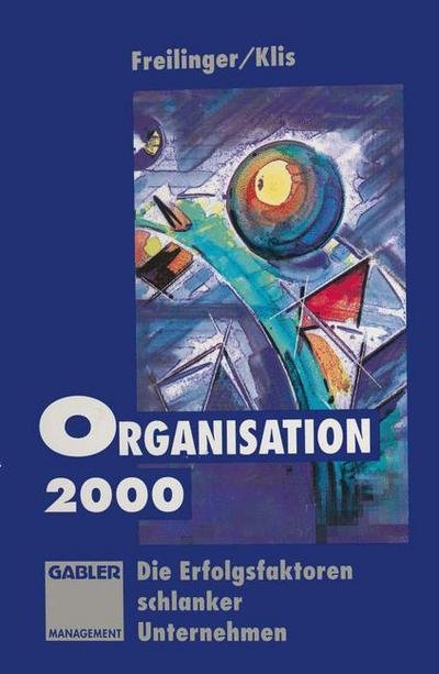 Cover for Norbert A. Klis · Organisation 2000 (Paperback Book) [Softcover reprint of the original 1st ed. 1994 edition] (2012)
