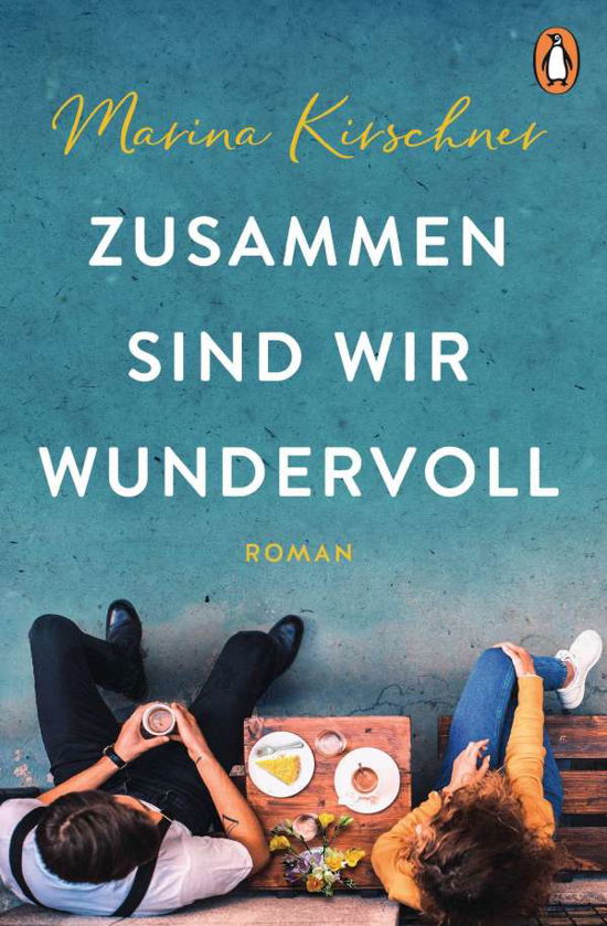 Cover for Maria Kirschner · Zusammen sind wir wundervoll (Pocketbok) (2022)