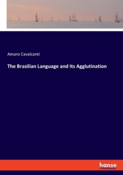 Cover for Cavalcanti · The Brasilian Language and I (Book) (2020)