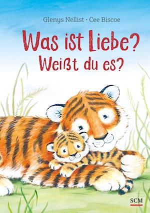 Cover for Glenys Nellist · Was ist Liebe? Weißt du es? (Book) (2024)