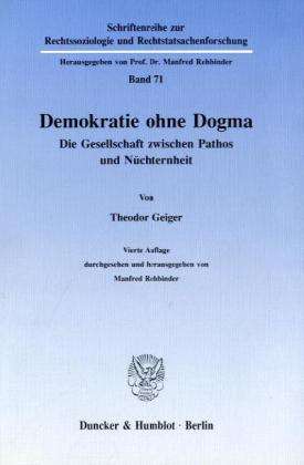 Demokratie ohne Dogma. - Geiger - Książki -  - 9783428071913 - 30 października 1991