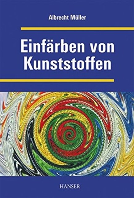 Cover for Muller · Einfarben von Kunststoffen POD (Hardcover Book) (2014)