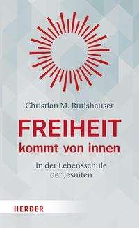 Cover for Rutishauser · Freiheit kommt von innen (N/A) (2021)