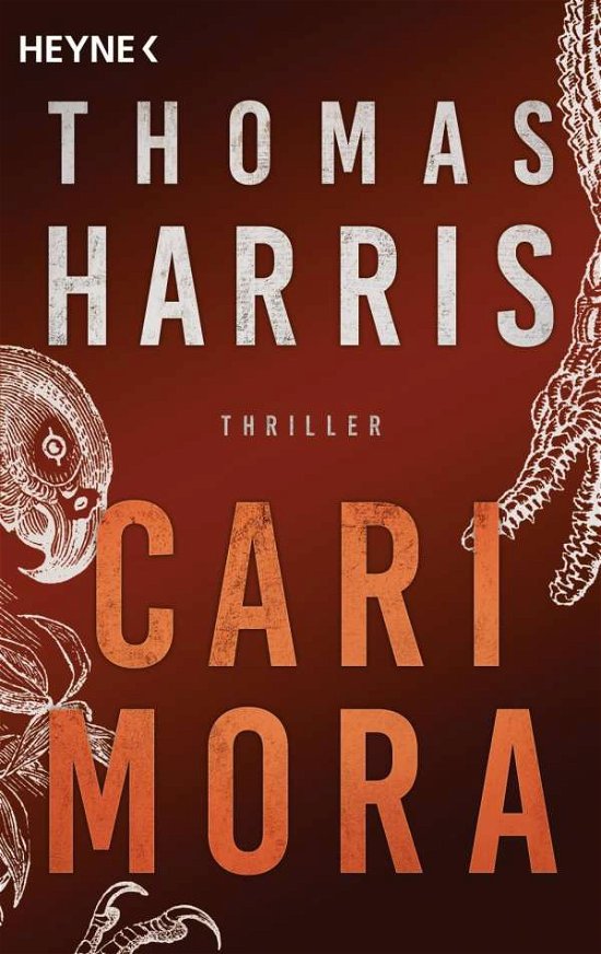 Cover for Thomas Harris · Heyne.44091 Harris:Cari Mora (Bog)
