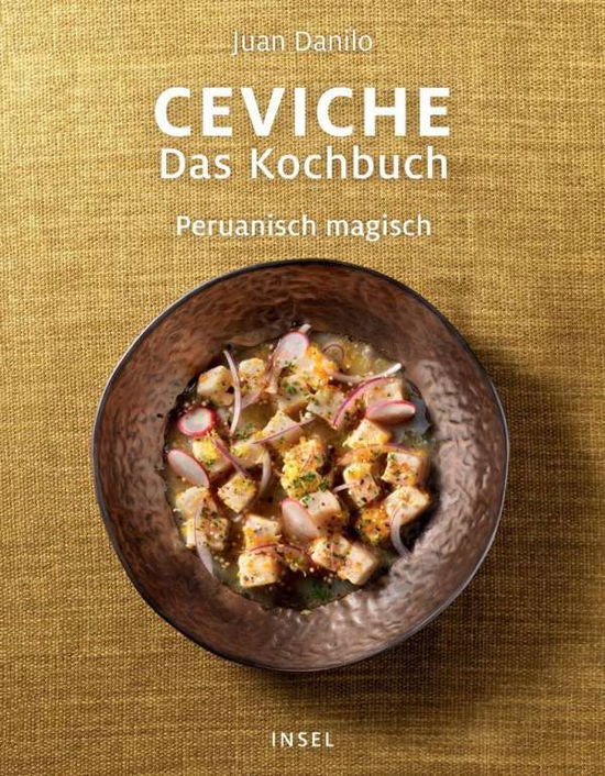 Cover for Danilo · Ceviche. Das Kochbuch (Book)