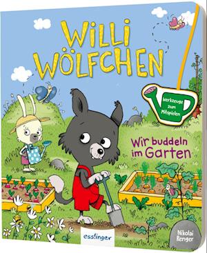 Klee:willi Wölfchen: Wir Buddeln Im Gar (Book)