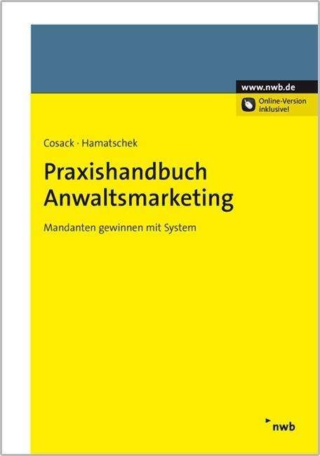 Cover for Cosack · Praxishandbuch Anwaltsmarketing (Bog)