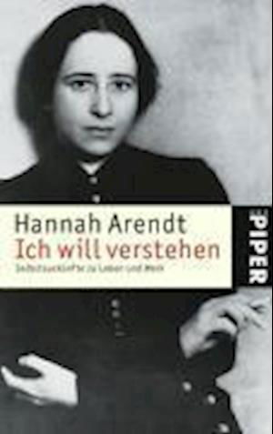 Cover for Hannah Arendt · Piper.04591 Arendt.Ich will verst (Buch)