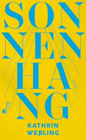 Cover for Kathrin Weßling · Sonnenhang (Book) (2025)