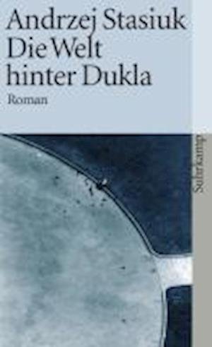 Cover for Andrzej Stasiuk · Suhrk.TB.3391 Stasiuk.Welt hinter Dukla (Book)