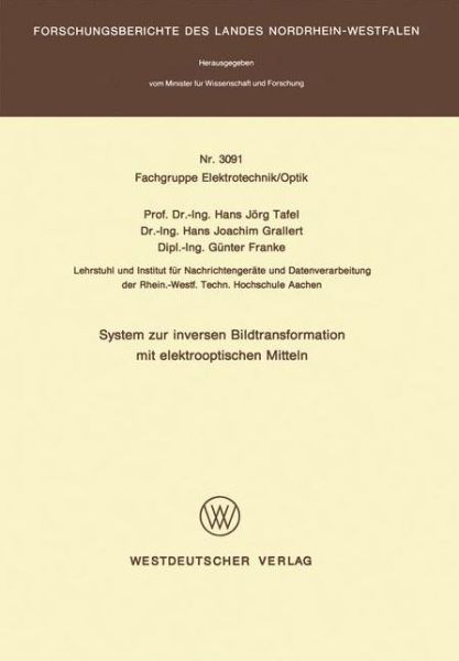 Cover for Hans Joerg Tafel · System Zur Inversen Bildtransformation Mit Elektrooptischen Mitteln (Taschenbuch) [1982 edition] (1982)