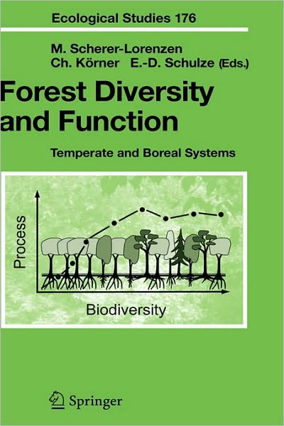 Cover for M Scherer-lorenzen · Forest Diversity and Function: Temperate and Boreal Systems - Ecological Studies (Hardcover Book) [2005 edition] (2004)