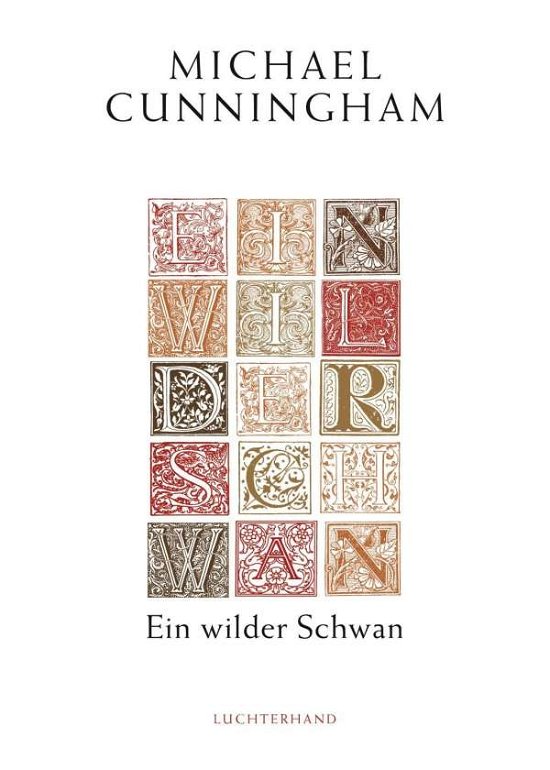 Cover for Cunningham · Ein wilder Schwan (Bok)