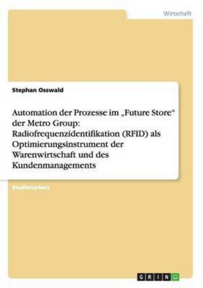 Cover for Stephan Osswald · Automation der Prozesse im &quot;Future Stor (Book) [German edition] (2008)