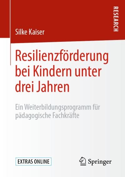 Resilienzförderung bei Kindern u - Kaiser - Bøger -  - 9783658285913 - 20. november 2019