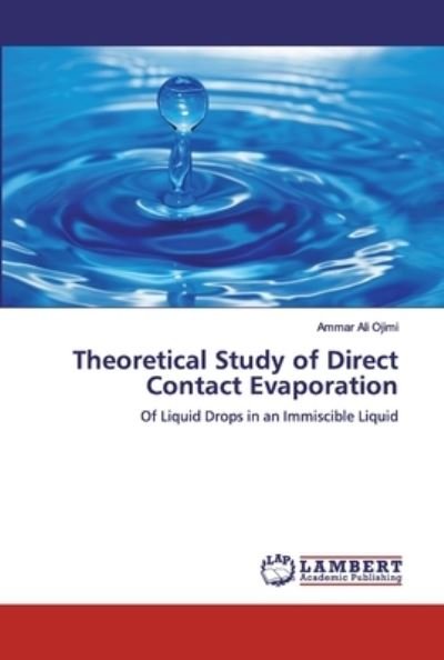 Cover for Ammar Ali Ojimi · Theoretical Study of Direct Contact Evaporation (Taschenbuch) (2019)
