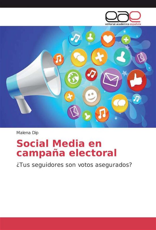 Cover for Dip · Social Media en campaña electoral (Bog)
