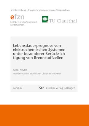 Cover for Raoul Heyne · Lebensdauerprognose von elektrochemischen Systemen unter besonderer Berücksichtigung von Brennstoffzellen (Paperback Book) (2015)