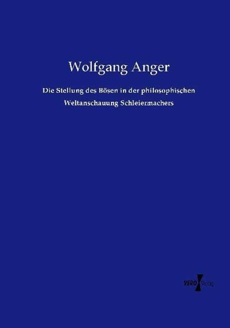 Cover for Anger · Die Stellung des Bösen in der phi (Book)