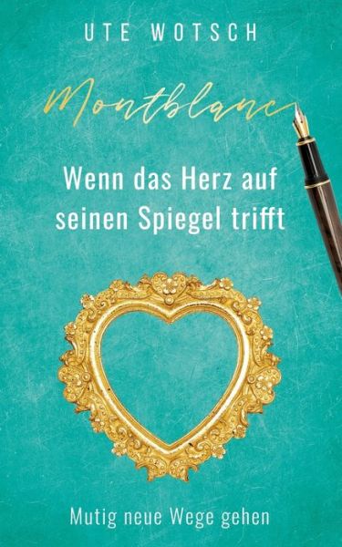 Cover for Ute Wotsch · Montblanc (Paperback Book) (2018)