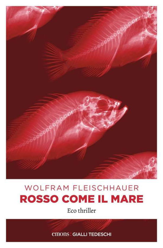 Cover for Wolfram Fleischhauer · Rosso Come Il Mare (Book)