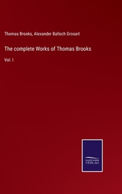 Cover for Thomas Brooks · The complete Works of Thomas Brooks (Hardcover Book) (2022)