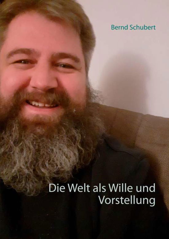 Cover for Schubert · Die Welt als Wille und Vorstel (Book) (2020)