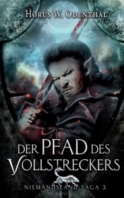 Cover for Odenthal · Der Pfad des Vollstreckers (Book) (2020)