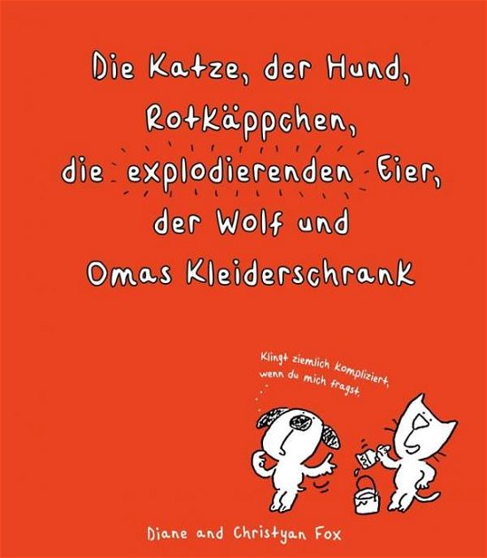 Cover for Fox · Die Katze, der Hund, Rotkäppchen, d (Buch)