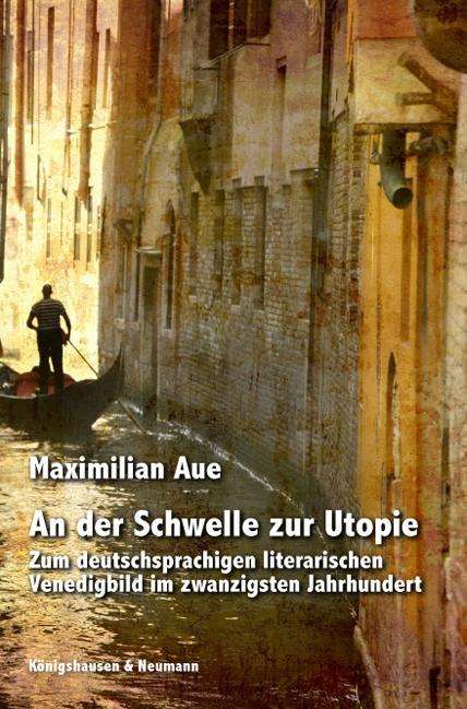 Cover for Aue · An der Schwelle zur Utopie (Book)