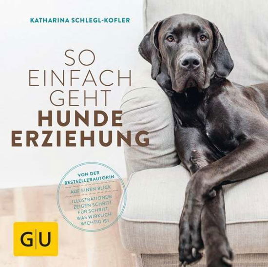 Cover for Schlegl-Kofler · So einfach geht Hundeerz (Book)