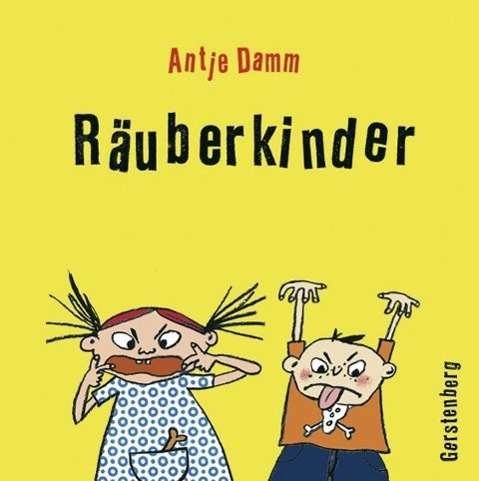 Cover for A. Damm · Räuberkinder (Buch) (2009)