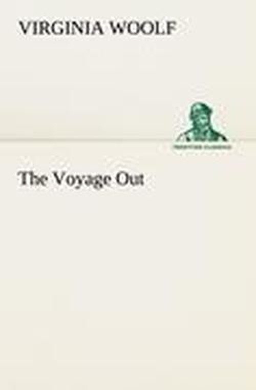 Cover for Virginia Woolf · The Voyage out (Tredition Classics) (Paperback Bog) (2012)
