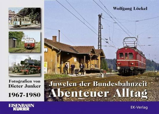 Cover for Löckel · Juwelen der Bundesbahnzeit (Book)