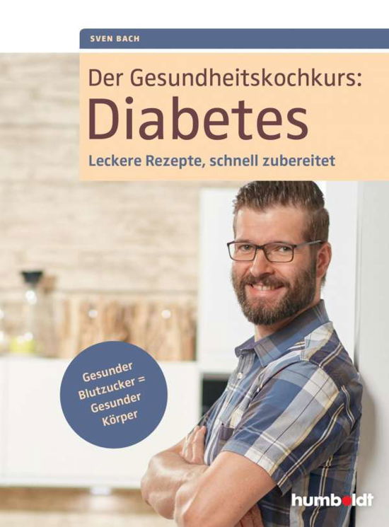 Cover for Bach · Der Gesundheitskochkurs: Diabetes (Bog)