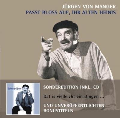 Cover for Jürgen von Manger · Passt bloß auf, Ihr alten Heinis / Dat ist vielleicht ein Dingen (CD) (2008)