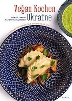 Cover for Niko Rittenau · Vegan Kochen Ukraine (Bog) (2023)
