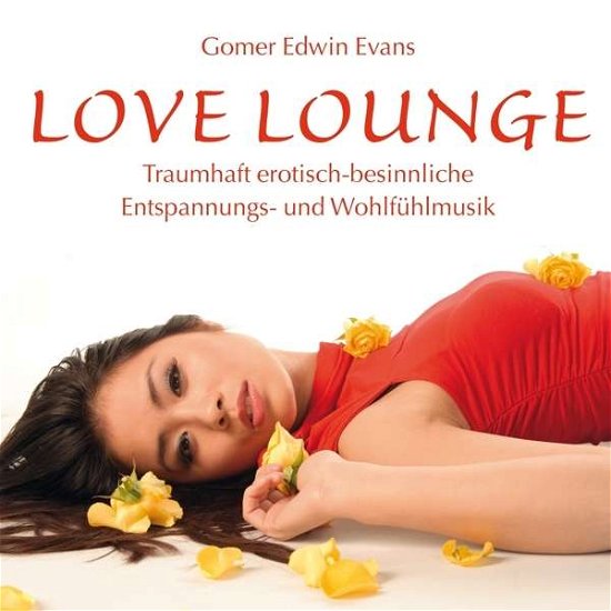 Cover for Gomer Edwin Evans · Love Lounge (CD) (2015)
