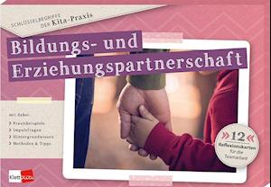 Schlüsselbegriffe der Kita-Praxis: Bildungs- und Erziehungspartnerschaft - Katharina Blum - Books - Klett Kita GmbH - 9783960461913 - June 7, 2021