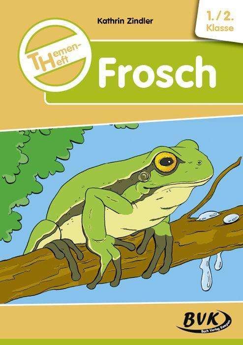 Cover for Zindler · Themenheft Frosch (Bok)