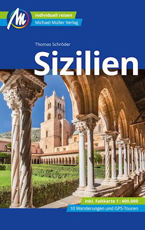 Sizilien Reiseführer Michael Müller Verlag - Thomas Schröder - Books - Müller, Michael - 9783966852913 - March 27, 2024