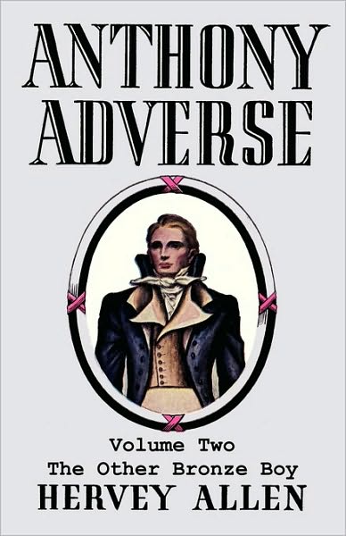 Cover for Hervey Allen · Anthony Adverse, Volume Two, the Other Bronze Boy (Paperback Book) (2010)