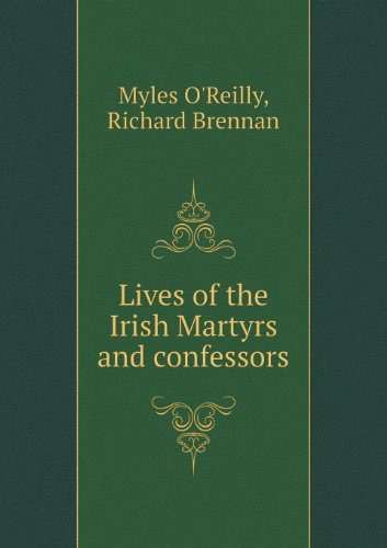 Cover for Richard Brennan · Lives of the Irish Martyrs and Confessors (Paperback Book) (2013)