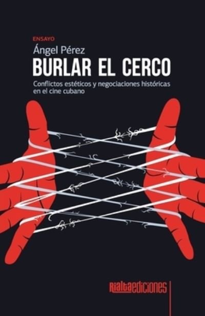 Cover for Angel Perez · Burlar el cerco (Paperback Book) (2022)