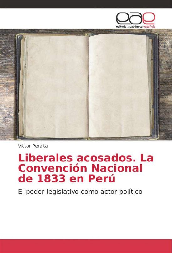 Cover for Peralta · Liberales acosados. La Convenci (Bok) (2018)