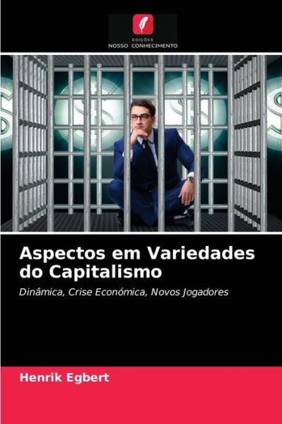 Cover for Henrik Egbert · Aspectos em Variedades do Capitalismo (Pocketbok) (2021)